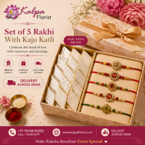 Set of 5 Rakhi with 500 GM Kaju Katli gift box by Kalpa Florist featuring premium designer Rakhis and delicious Kaju Katli with delivery across India.